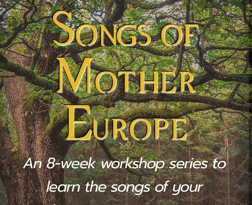 Songs Of Mother Europe